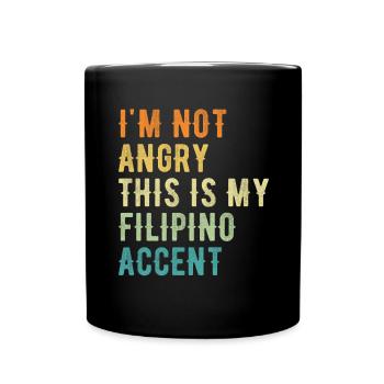 I'm not evil, my Filipino accent - Full Colour Mug - black - Front
