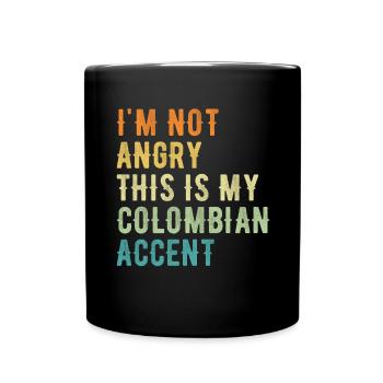 I Am Not Evil, My Colombian Accent - Full Colour Mug - black - Front