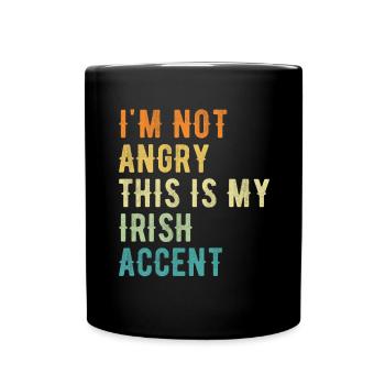 Je ne suis pas méchant, mon accent irlandais - Mug uni - noir - Devant