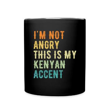 Je ne suis pas méchant, mon accent kenyan - Mug uni - noir - Devant