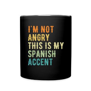 I'm not evil, my Spanish accent - Full Colour Mug - black - Front