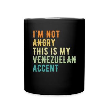 I'm not evil, my Venezuelan accent - Full Colour Mug - black - Front