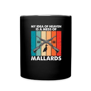 Funny Duck Hunting Design Hunters Hunting Ducks Design - Full Colour Mug - black - Front