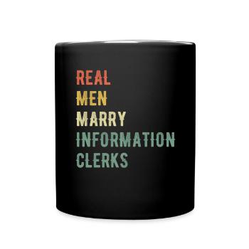 Echte Männer Heiraten Informationsangestellte - Tasse einfarbig - Schwarz - Vorne