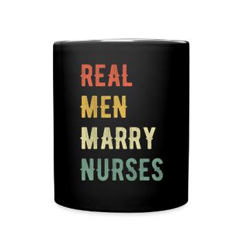 Echte Männer Heiraten Krankenschwestern - Tasse einfarbig - Schwarz - Vorne