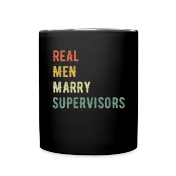 Real Men Marry Superiors - Full Colour Mug - black - Front