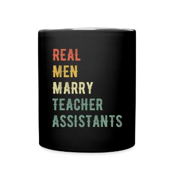 De vrais hommes épousent des assistants d’enseignement - Mug uni - noir - Devant