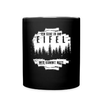 Eifel Wandern Berge Wanderung Eifler - Tasse einfarbig - Schwarz - Vorne