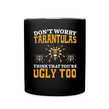 Tarantulas think you're ugly too spin - Full Colour Mug - black - Front