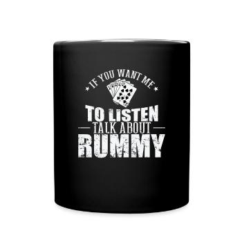If you want me to listen talk about Rummy - Tasse einfarbig - Schwarz - Vorne