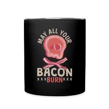 Möge all dein Speck brennen Fleischliebhaber Speck - Tasse einfarbig - Schwarz - Vorne
