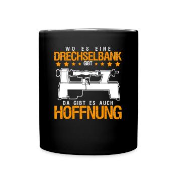 Drechseln Witz Drechselbank Drechsler - Tasse einfarbig - Schwarz - Vorne
