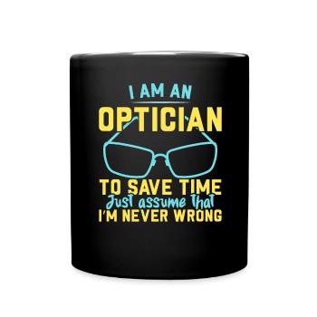 Ich bin ein Optiker Brillenflüsterer Optometrie - Tasse einfarbig - Schwarz - Vorne