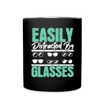 Easily distracted by glasses Optometrist Opt - Full Colour Mug - black - Front