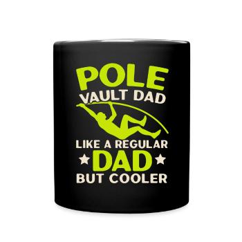 Pole Vault Dad Pole Vault Athletics - Full Colour Mug - black - Front