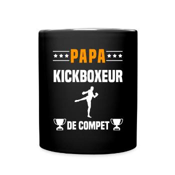 papa kickboxeur de compet cadeau papa kickboxing - Mug uni - noir - Devant