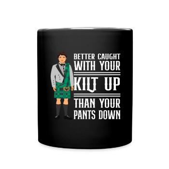 Tartan Kilt Schottenrock Spruch - Tasse einfarbig - Schwarz - Vorne