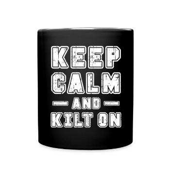 Schottenrock Kilt Spruch Schottland Highlands - Tasse einfarbig - Schwarz - Vorne