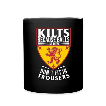 Schottenrock Kilt Spruch Schottland Highlands - Tasse einfarbig - Schwarz - Vorne