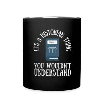 Research Historian Museum Curator And Archivist - Full Colour Mug - black - Front