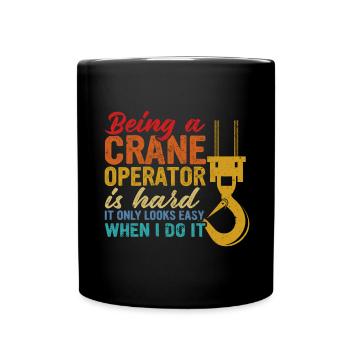 Kranführer Baustelle Hochbau Kranführer Kran - Tasse einfarbig - Schwarz - Vorne