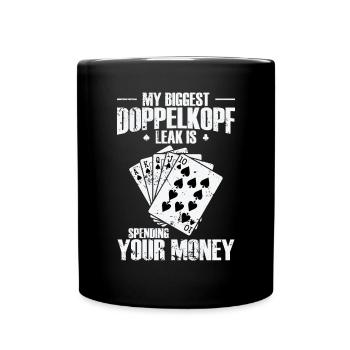 Ma plus grande fuite Doppelkopf est de dépenser votre argent - Mug uni - noir - Devant