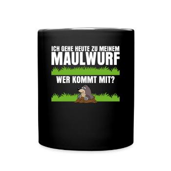 Maulwurf Witz Maulwürfe Maulwurfshügel - Tasse einfarbig - Schwarz - Vorne