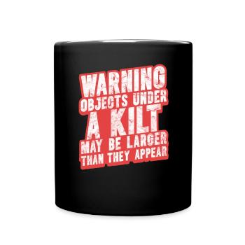 Lustiger Schottland Kilt Spruch Schottenrock - Tasse einfarbig - Schwarz - Vorne