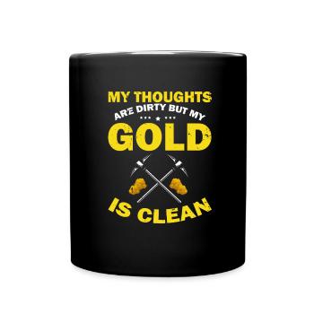 Gold Digger Gold Panning Gold Mining Designs - Full Colour Mug - black - Front