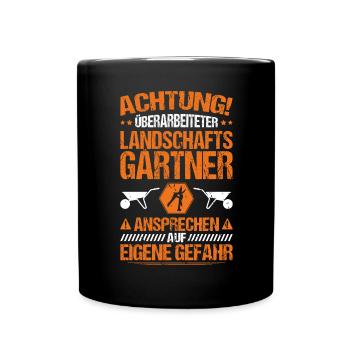 Landschaftsgärtner Gartenbau Landschaftsbau Garten - Tasse einfarbig - Schwarz - Vorne