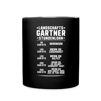 Landschaftsgärtner Gartenbau Landschaftsbau Garten - Tasse einfarbig - Schwarz - Vorne