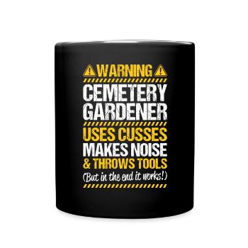 Friedhofsgärtner Friedhof Cemetery Gardener - Tasse einfarbig - Schwarz - Vorne
