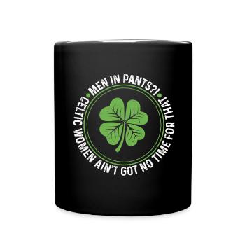 Kilt Männer Spruch Schottenrock - Tasse einfarbig - Schwarz - Vorne