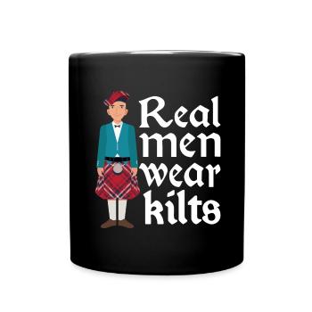 Kilt Männer Spruch Schottenrock - Tasse einfarbig - Schwarz - Vorne