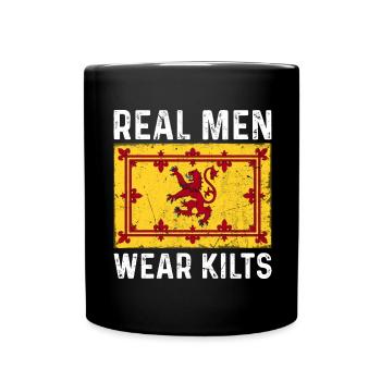 Kilt Männer Spruch Schottenrock - Tasse einfarbig - Schwarz - Vorne