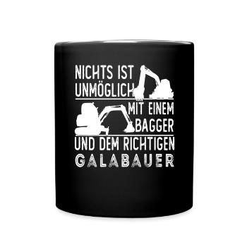 Galabauer Landschaftsgärtner Garten Spruch Bagger - Tasse einfarbig - Schwarz - Vorne