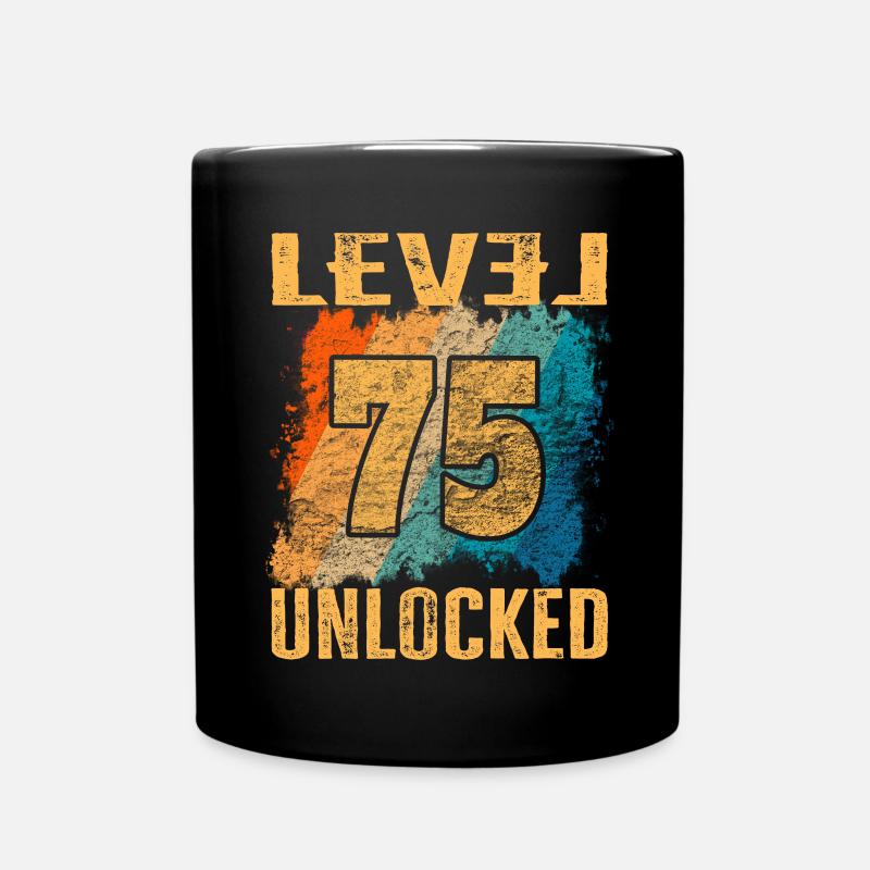 Geburtstag Geschenk Level Unlocked 75 Jahre - Tasse einfarbig - Schwarz