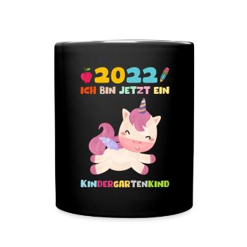 Kindergarten 2022 Ich Komme Einhorn Kita Geschenk - Tasse einfarbig - Schwarz - Vorne