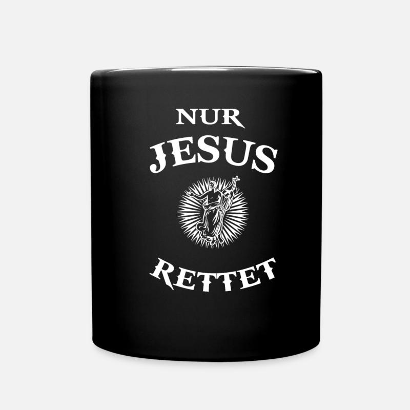 Jesus Rettet Christentum Gott Religion Spruch - Tasse einfarbig - Schwarz