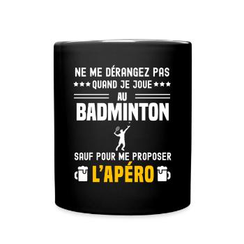 badminton homme ne dérangez pas sauf apéro - Mug uni - noir - Devant