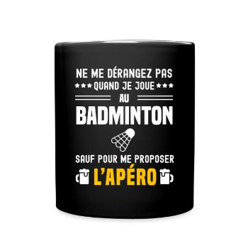 badminton ne dérangez pas sauf apéro - Mug uni - noir - Devant