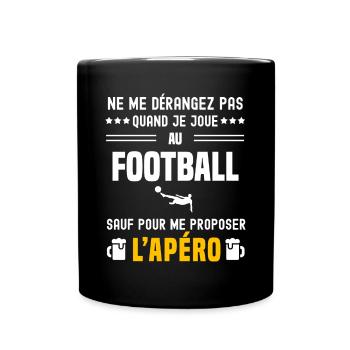 football foot ne dérangez pas sauf apéro - Mug uni - noir - Devant
