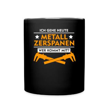 Zerspanungsmechaniker Spruch Zerspaner - Tasse einfarbig - Schwarz - Vorne