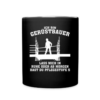 Gerüstbauer Gerüst Witz Gerüstbau - Tasse einfarbig - Schwarz - Vorne