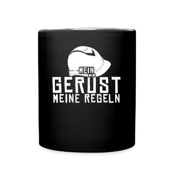 Gerüstbauer Spruch Gerüst Gerüstbau - Tasse einfarbig - Schwarz - Vorne