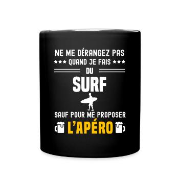 surf ne dérangez pas sauf apéro - Mug uni - noir - Devant