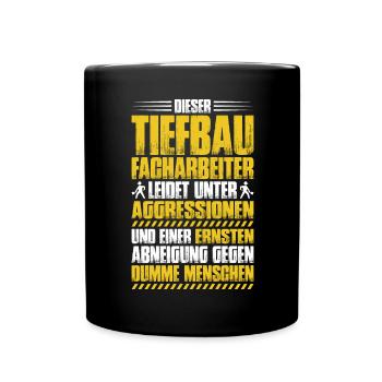 Tiefbaufacharbeiter Tiefbau Spezialtiefbauer - Tasse einfarbig - Schwarz - Vorne