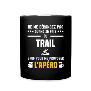trail ne dérangez pas sauf apéro - Mug uni - noir - Devant