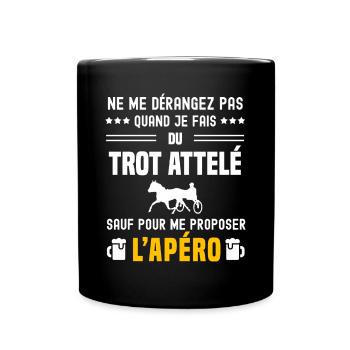 trot attelé ne dérangez pas sauf apéro - Mug uni - noir - Devant