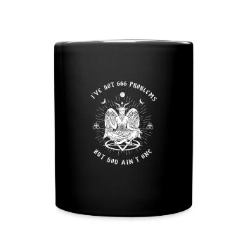 I got 666 problems but God ain't one I Baphomet - Tasse einfarbig - Schwarz - Vorne
